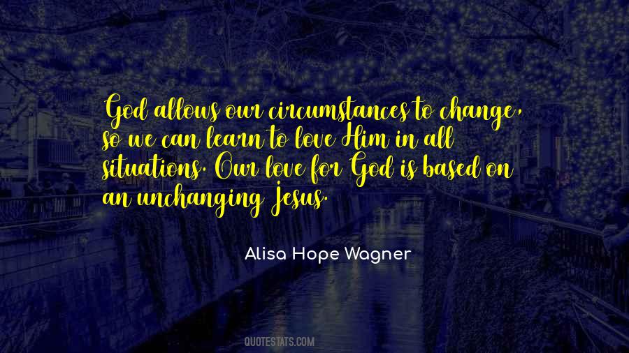 Alisa Hope Wagner Quotes #349042