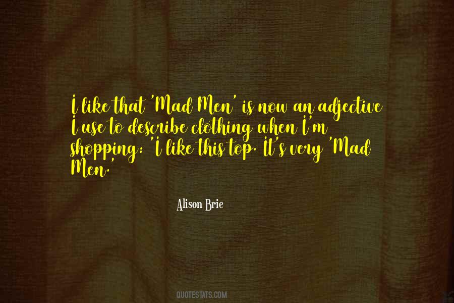 Alison Brie Quotes #1668827