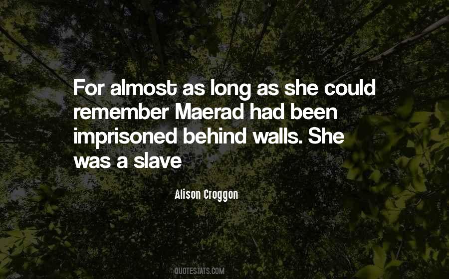 Alison Croggon Quotes #101611