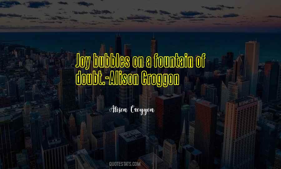 Alison Croggon Quotes #1709666