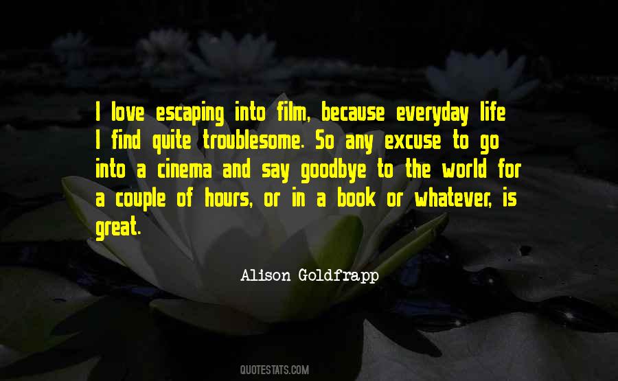 Alison Goldfrapp Quotes #348178