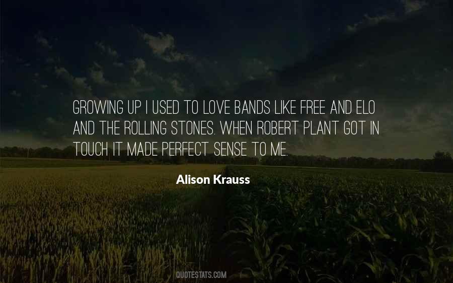 Alison Krauss Quotes #1351620