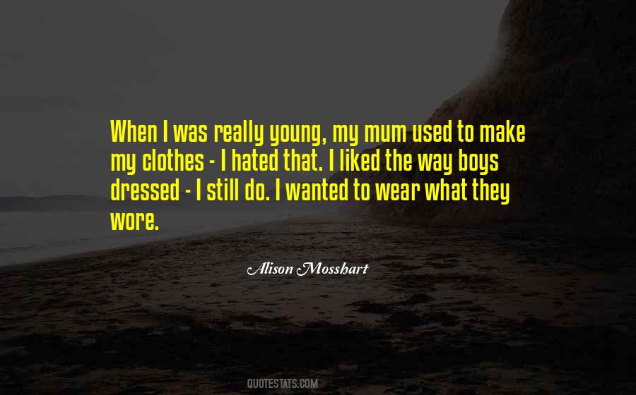Alison Mosshart Quotes #1241032
