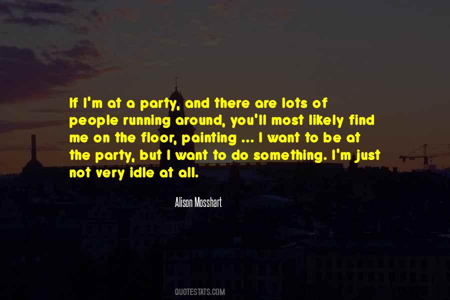 Alison Mosshart Quotes #1357460