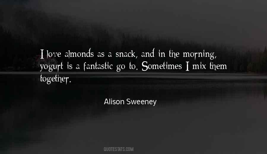 Alison Sweeney Quotes #1330650