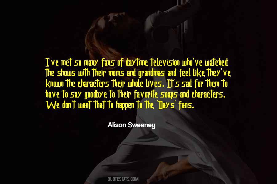 Alison Sweeney Quotes #932975