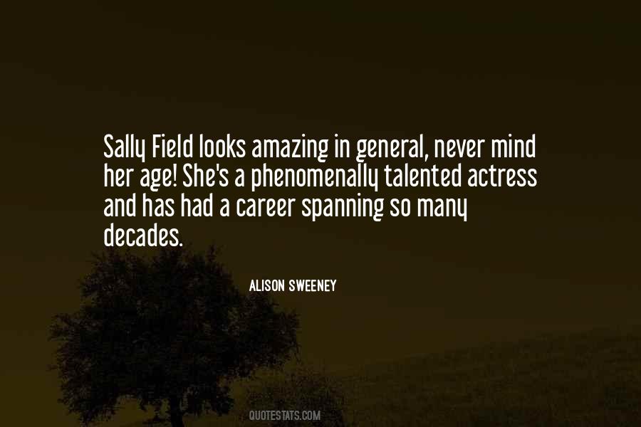 Alison Sweeney Quotes #960102