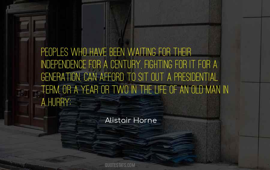 Alistair Horne Quotes #1594302