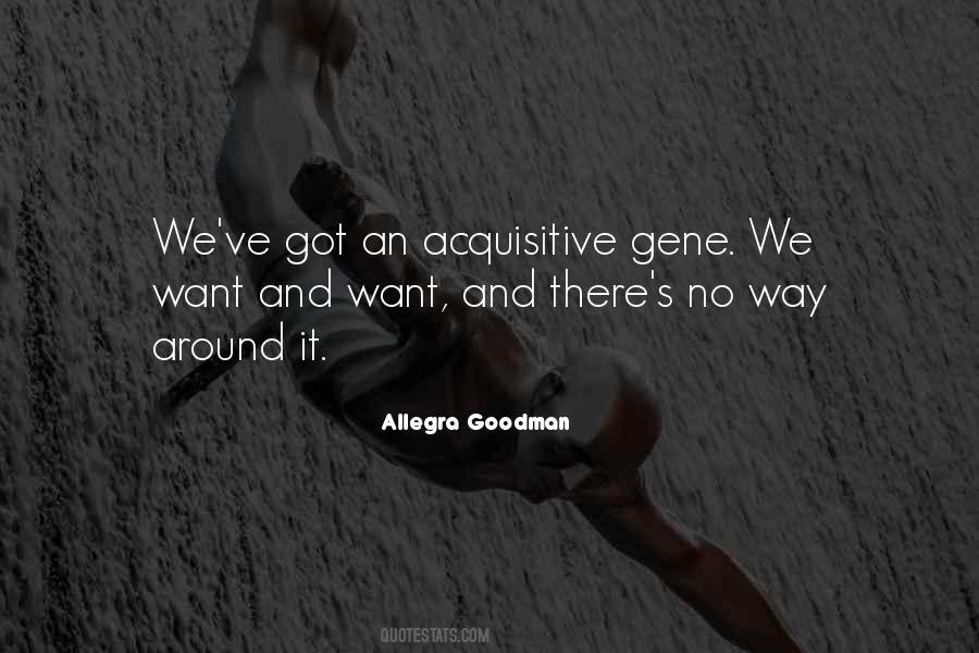 Allegra Goodman Quotes #1566185