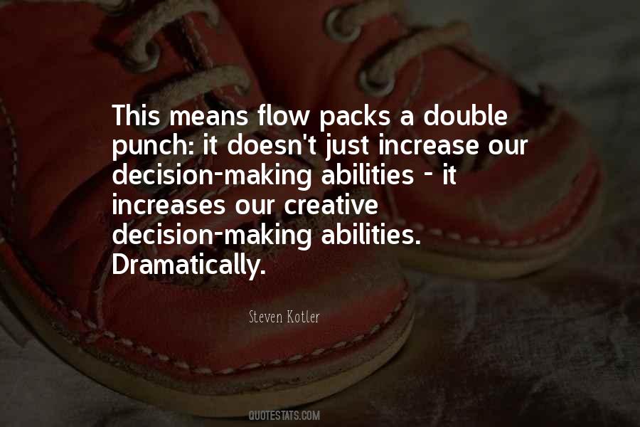 Quotes About Creative Flow #374732
