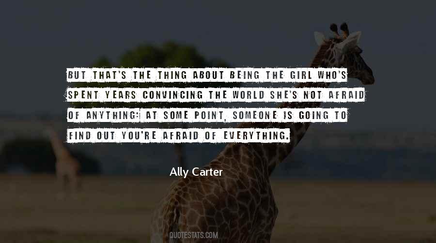Ally Carter Quotes #385199