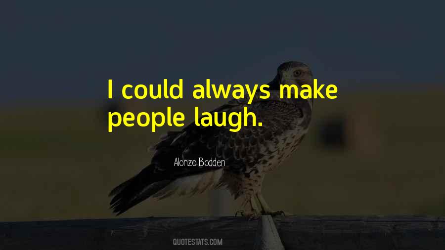 Alonzo Bodden Quotes #1731729