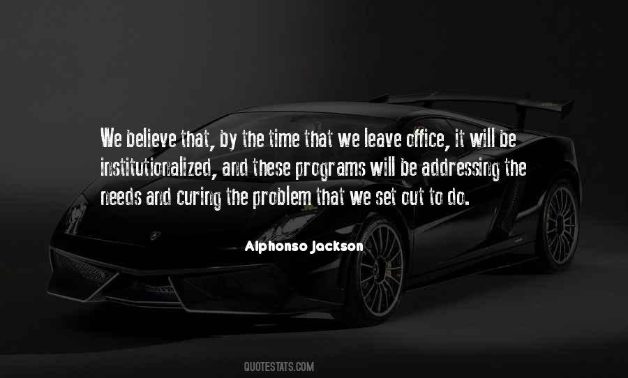 Alphonso Jackson Quotes #1640337