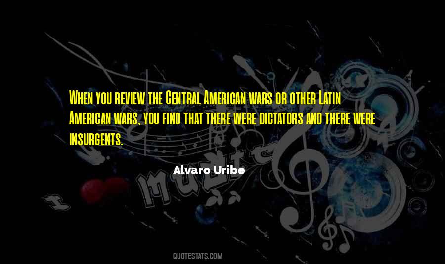 Alvaro Uribe Quotes #1053833