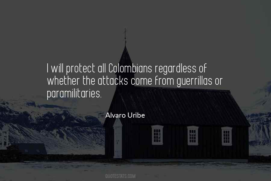 Alvaro Uribe Quotes #54686