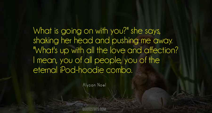 Alyson Noel Quotes #46634