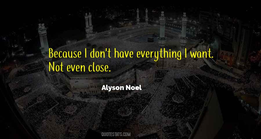 Alyson Noel Quotes #774442