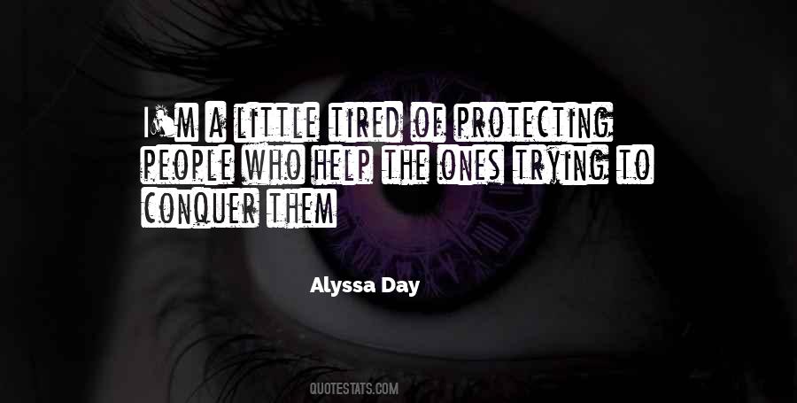 Alyssa Day Quotes #293909