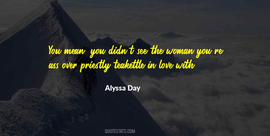 Alyssa Day Quotes #973316