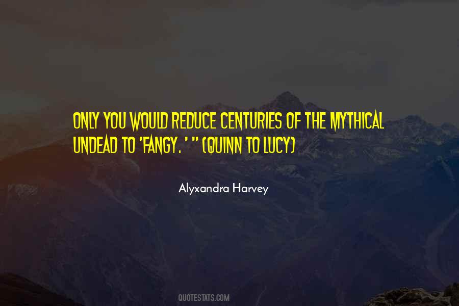 Alyxandra Harvey Quotes #1315039