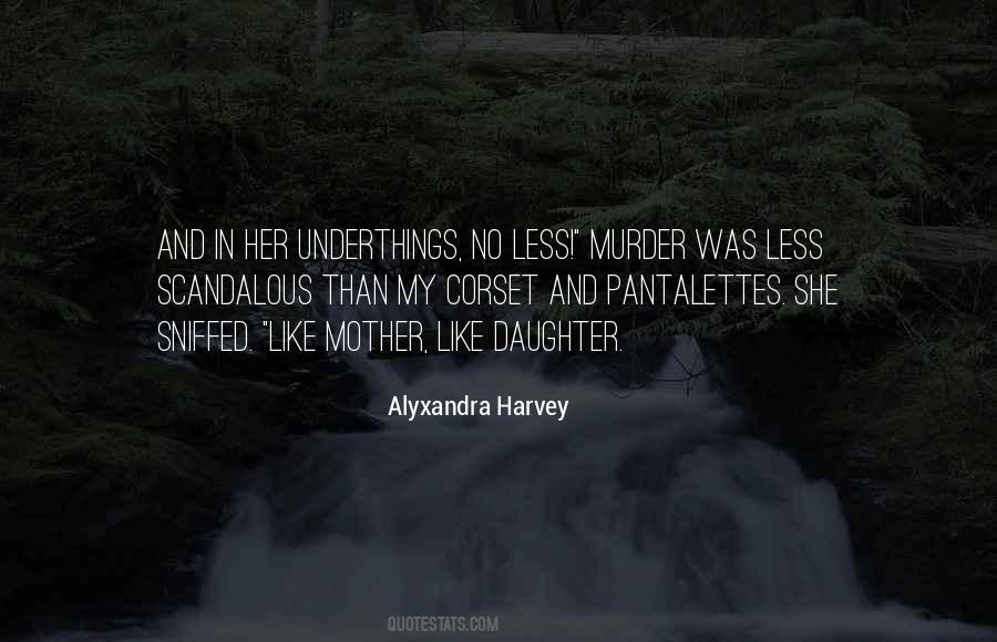 Alyxandra Harvey Quotes #362892