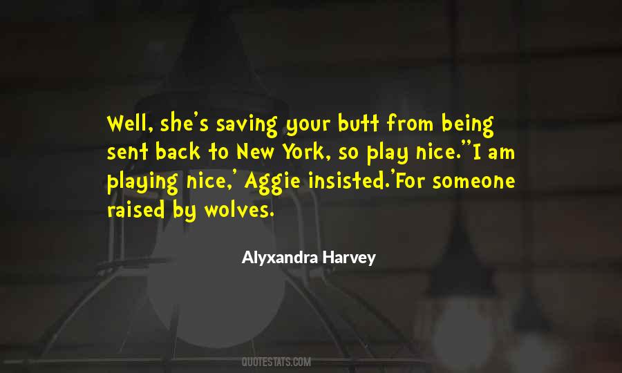 Alyxandra Harvey Quotes #897621