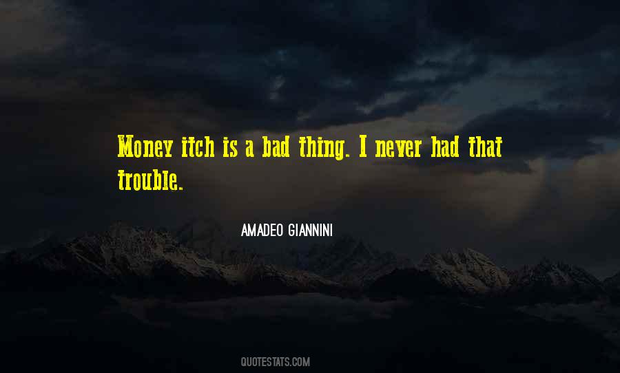 Amadeo Giannini Quotes #573702