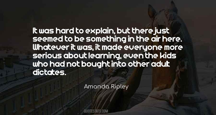 Amanda Ripley Quotes #918538