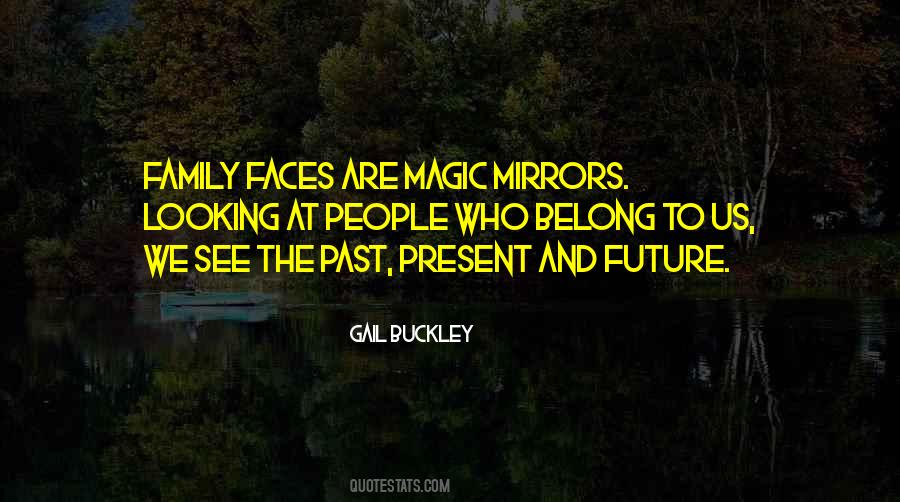 Quotes About Looking To The Future #664846