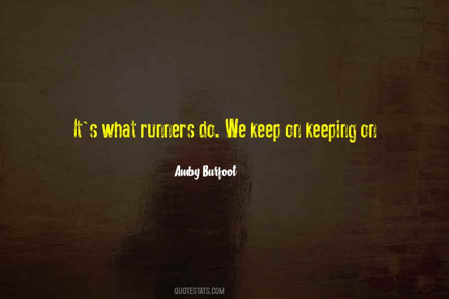 Amby Burfoot Quotes #1590651