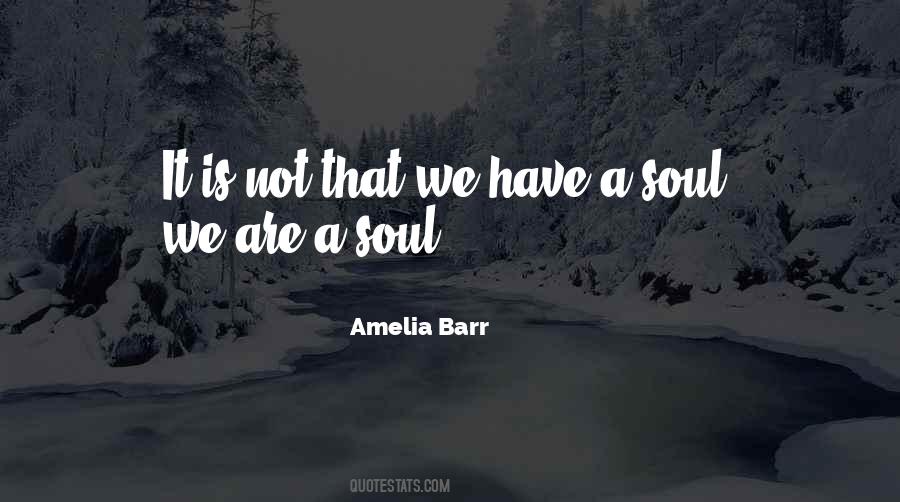 Amelia Barr Quotes #284117