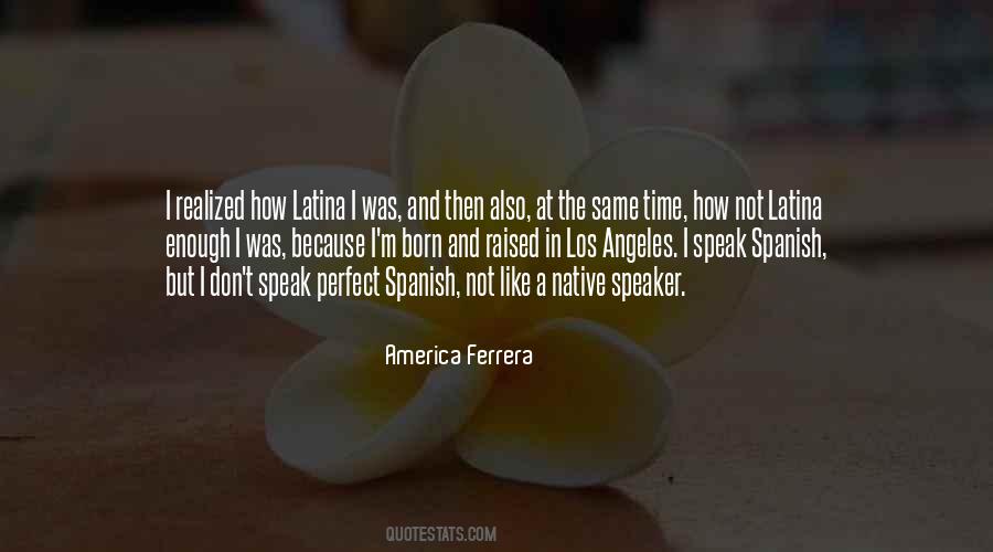 America Ferrera Quotes #524437