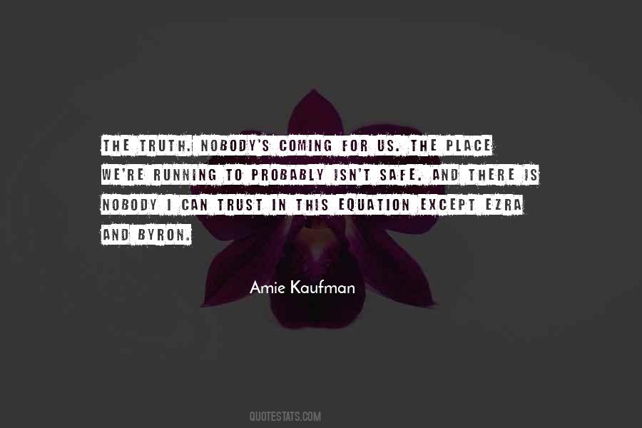 Amie Kaufman Quotes #396481