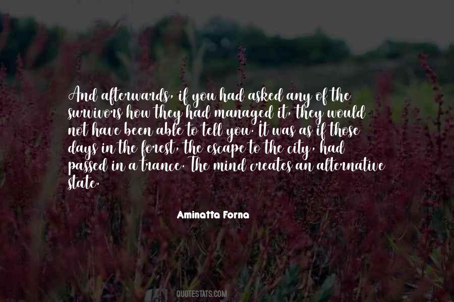 Aminatta Forna Quotes #977882