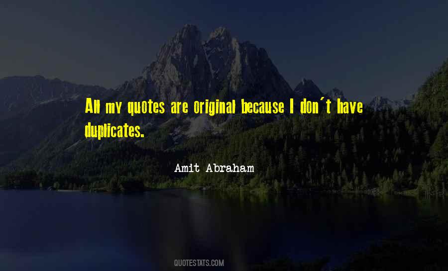 Amit Abraham Quotes #440589