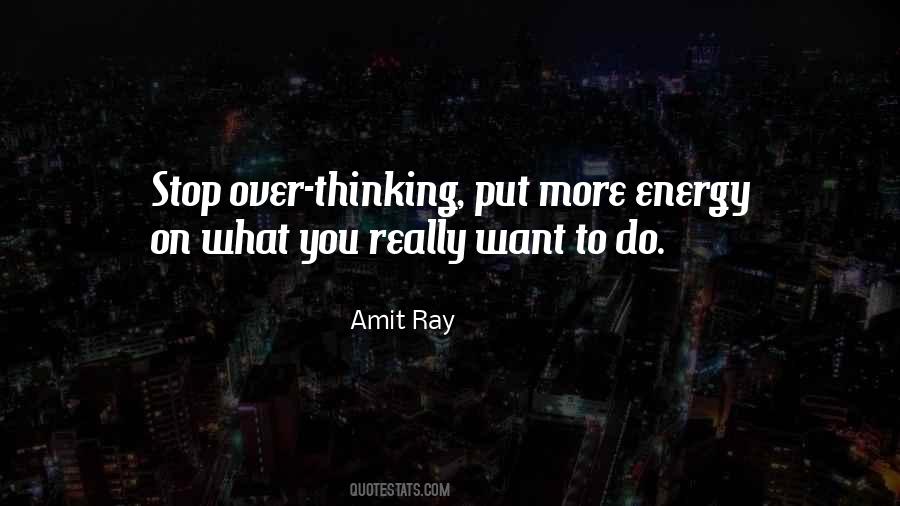 Amit Ray Quotes #527199