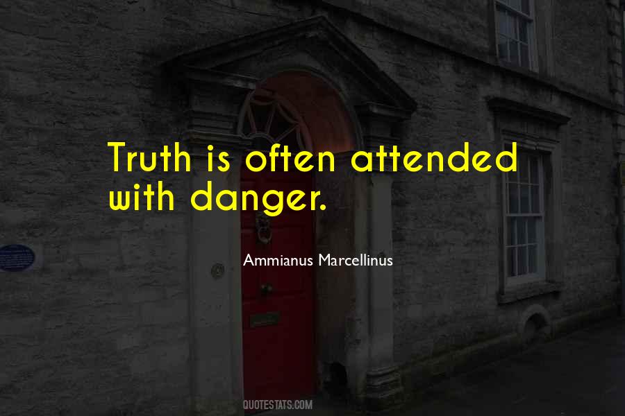 Ammianus Marcellinus Quotes #1523010