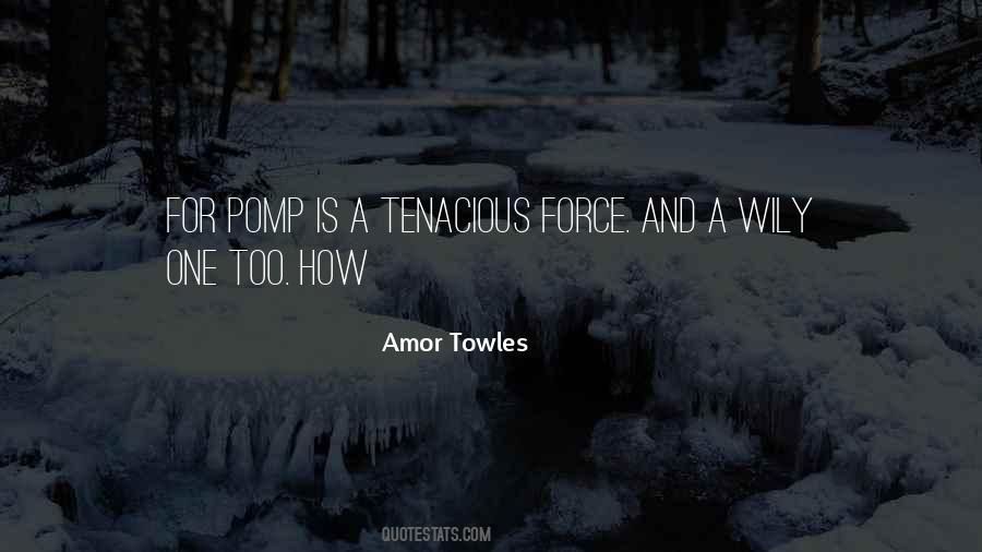 Amor Towles Quotes #370779