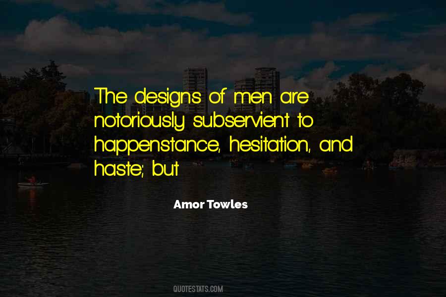 Amor Towles Quotes #390410