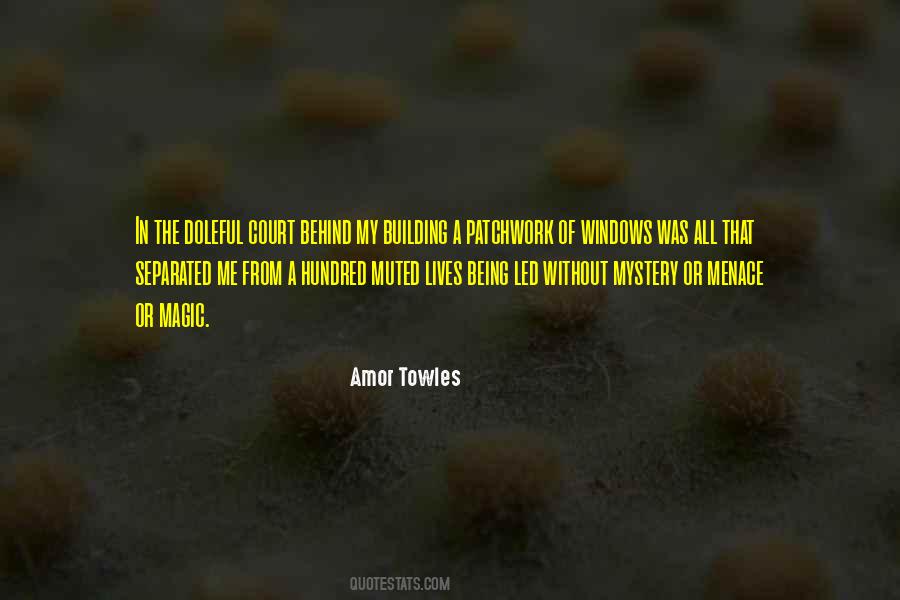 Amor Towles Quotes #821136