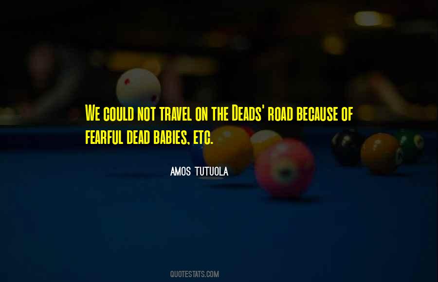 Amos Tutuola Quotes #283683