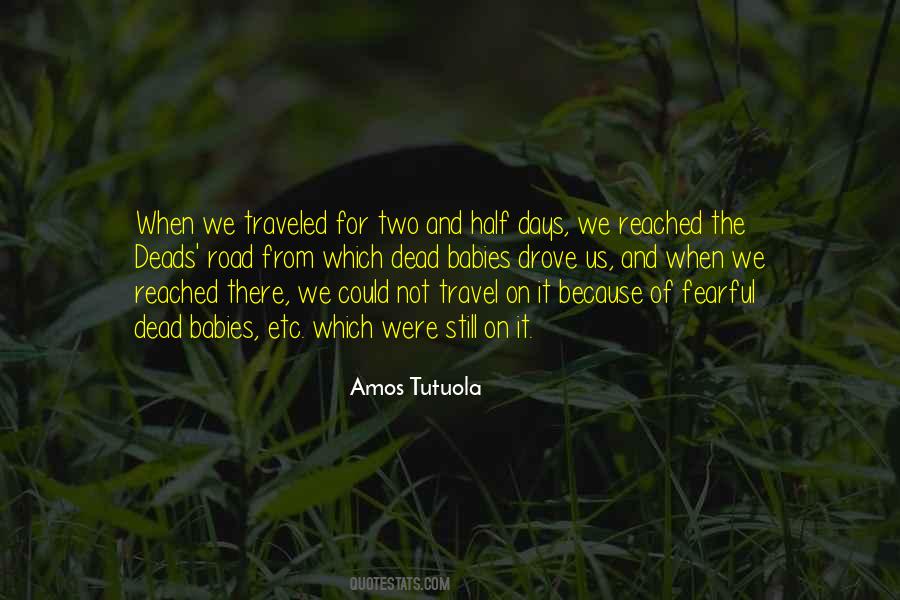 Amos Tutuola Quotes #661545