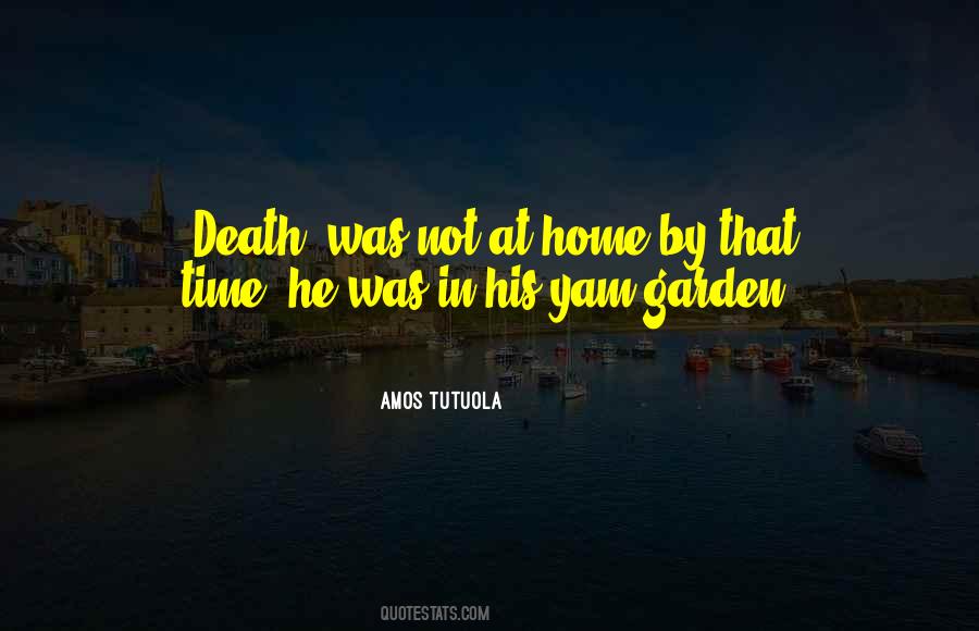 Amos Tutuola Quotes #728243