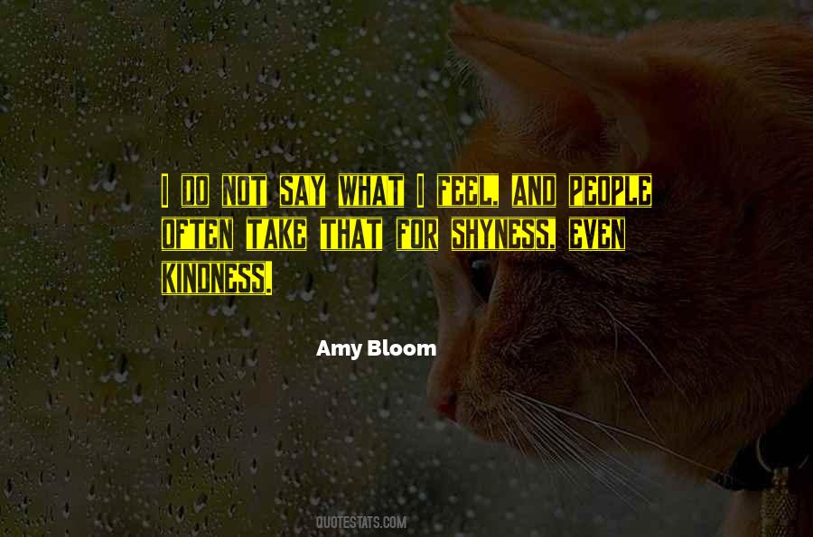 Amy Bloom Quotes #1362548