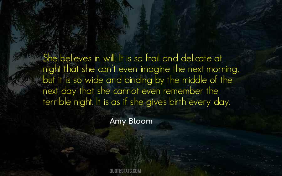 Amy Bloom Quotes #388078