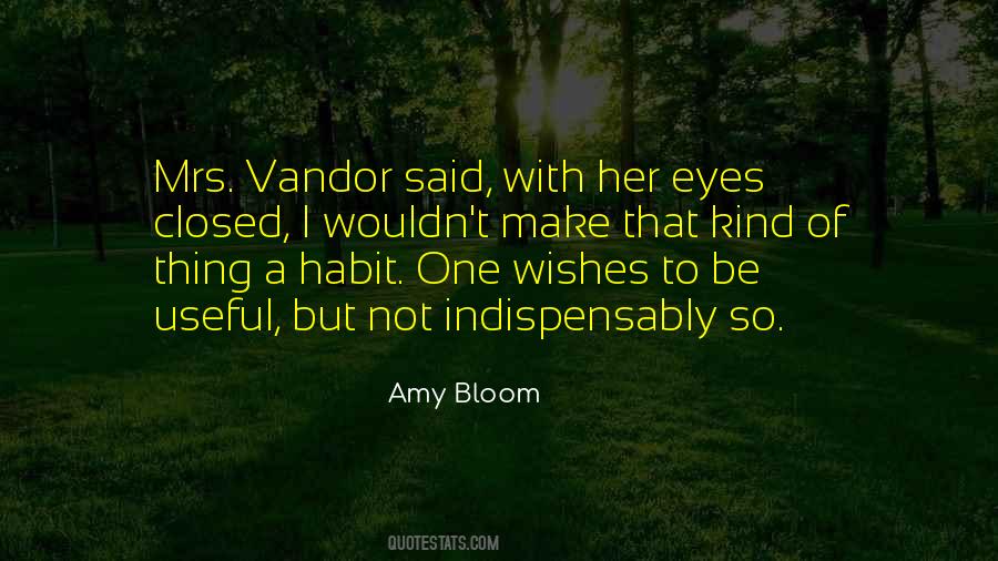 Amy Bloom Quotes #78328