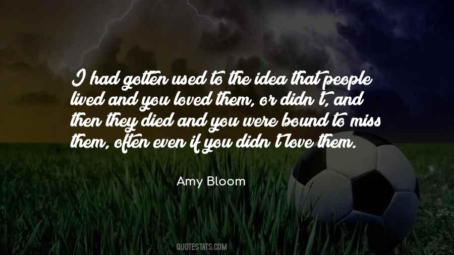 Amy Bloom Quotes #924165