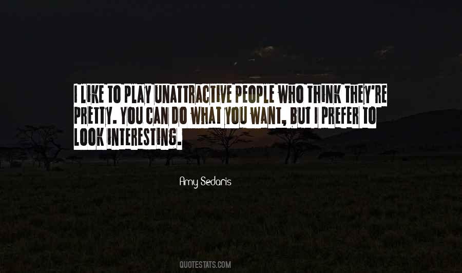 Amy Sedaris Quotes #454308