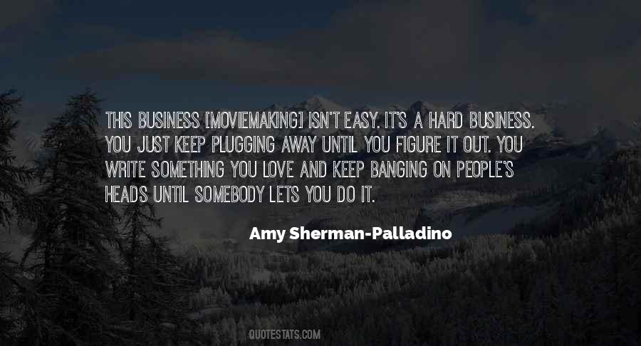 Amy Sherman Palladino Quotes #1295573