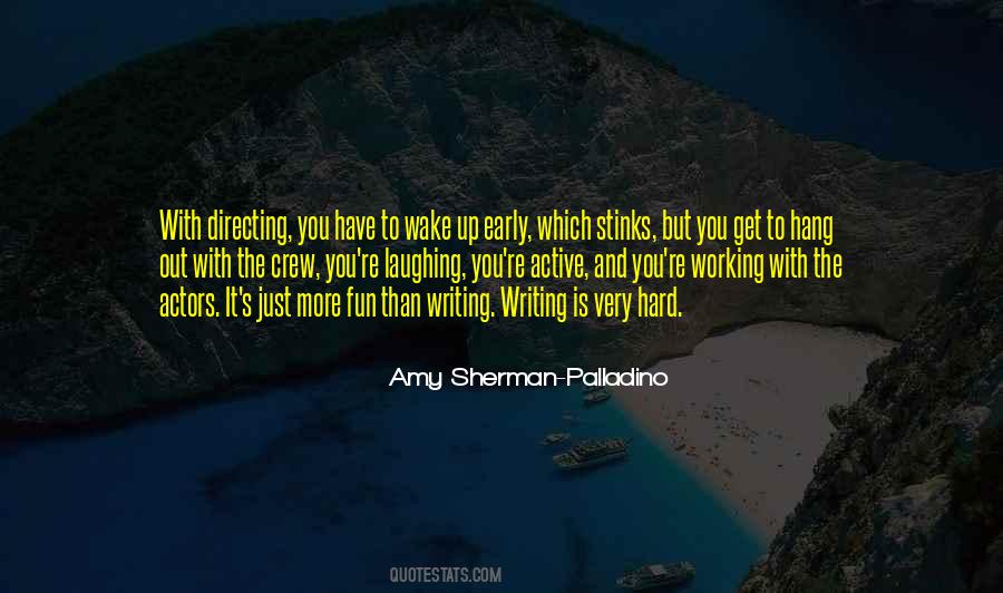 Amy Sherman Palladino Quotes #152280